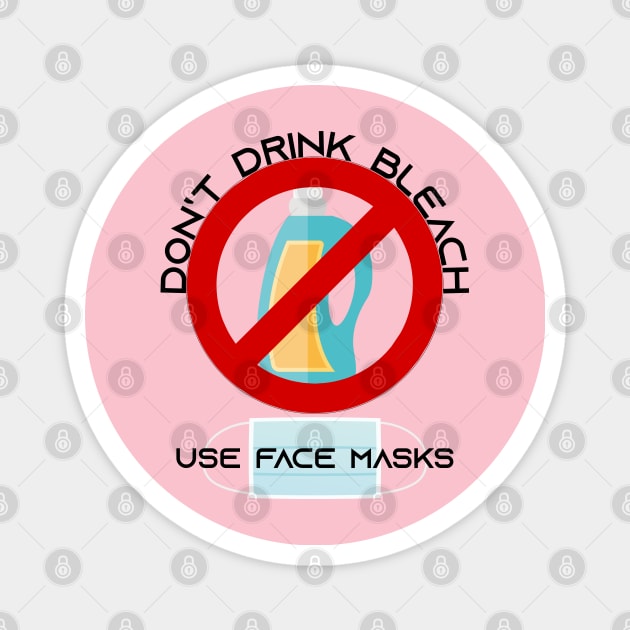 Don't Drink Bleach Magnet by Leopards